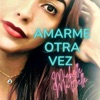 Amarme Otra Vez - Single