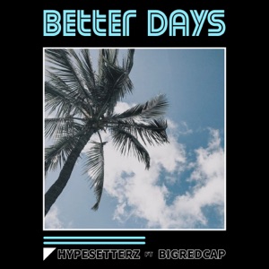 Better Days