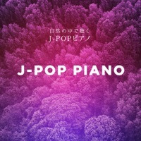 J-POP Piano Music, Listen in Nature