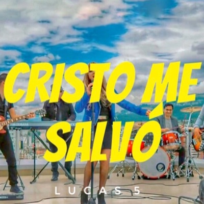 Cristo Me Salvó - Single