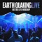Earth Quaking - Metro Life Worship, Steph Alessi Muiña & Mary Alessi lyrics