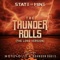 The Thunder Rolls (The Long Version) - State of Mine, No Resolve & Brandon Davis lyrics