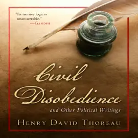 Civil Disobedience and Other Political Writings (American Renaissance Books Edition) (Unabridged)