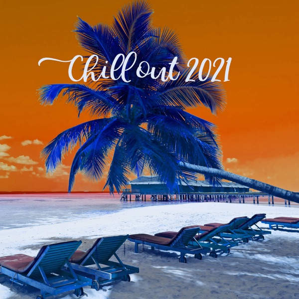 Chillout 2021 - Good Mood Music