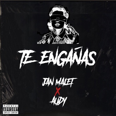 Te Engañas (feat. Audy) - Single