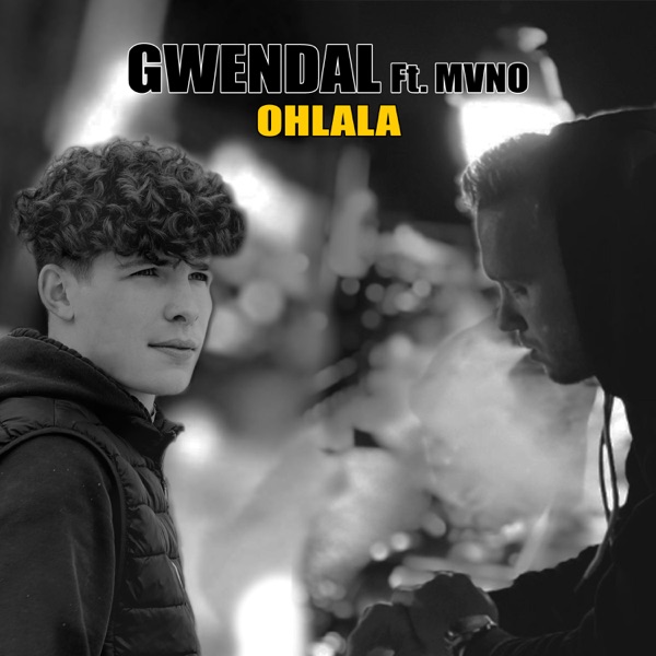 Ohlala (feat. MΛNO) - Single - GWENDΛL