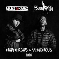Murderous & Venomous - EP - Milez Grimez & Swann Notty