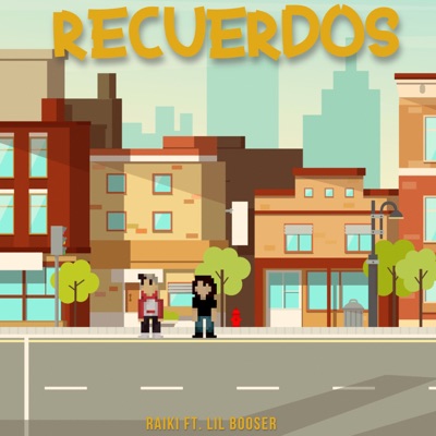 Recuerdos (feat. Lil B00ser) - Single