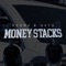 Money Stacks - HyDr4 & G4TO lyrics