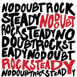 Rock Steady (Bonus Track Version) - No Doubt Cover Art