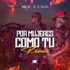 Por Mujeres Como Tú (Remix) - Single