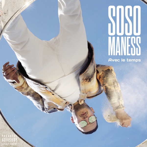 Avec le temps - Soso Maness