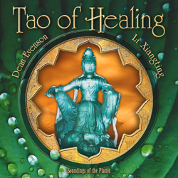 Tao of Healing - Dean Evenson &amp; Li Xiangting Cover Art