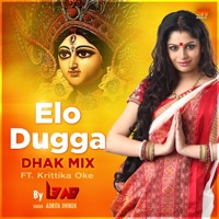 Elo Dugga (feat. Krittika Oke) - Single - Adrita Jhinuk & L3AD
