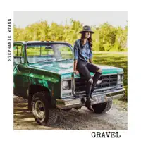 Gravel — Stephanie Ryann