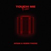 touch me (remix) - Single