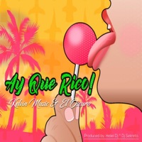 Ay Que Rico! (Remix) - Single - El Oscuro & Kelvin Music