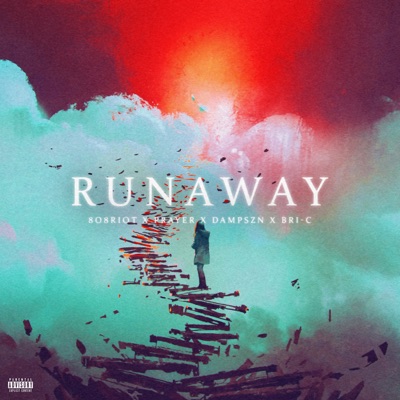 Run Away (feat. Bri-C, PRAYER & dampszn) - Single