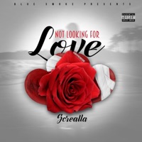 Not Looking for Love - Single - Screalla