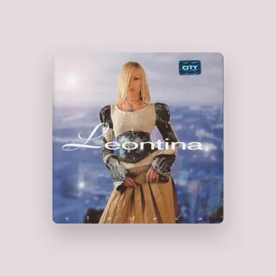 Listen to Leontina, watch music videos, read bio, see tour dates & more!