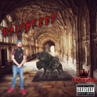 Halfbreed - Single - King Kudda