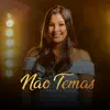 Stream & download Não Temas - Single