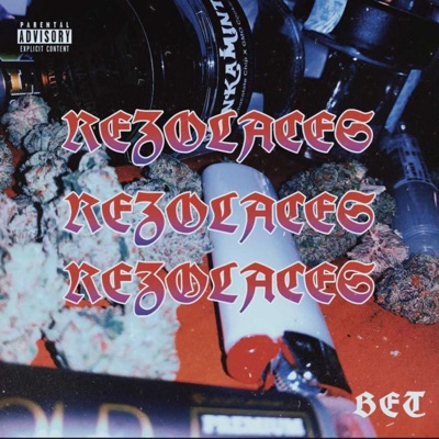 "BET" By. RezzoLace (Official Audio) - Single