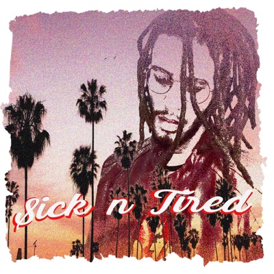 Sick n Tired - Single