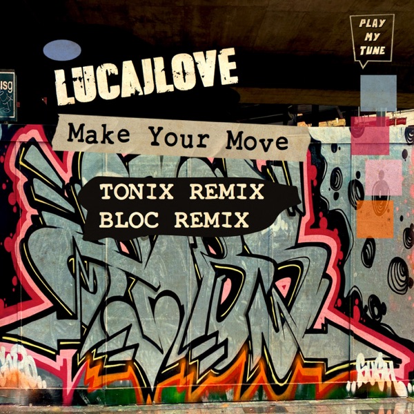 Make Your Move (REMIXES 2021) - Single