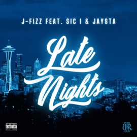 Late Nights (feat. Sic 1 & Jaysta) J-Fizz