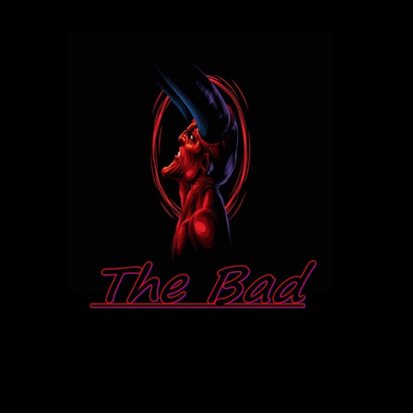 The Bad (Instrumental)