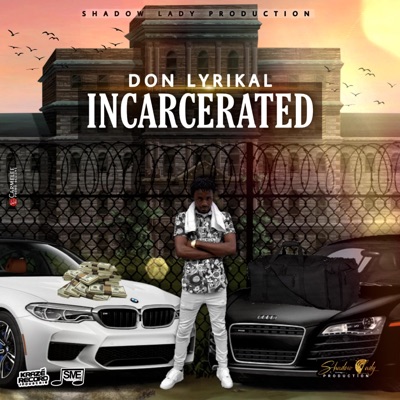 Incarcerated - Single