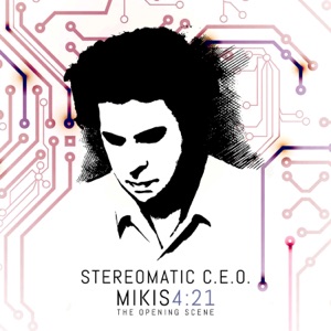 Mikis 4: 21 Τhe Opening Scene - EP