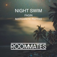 Night Swim - Single - Roommates, Fagin & Marg Pappas