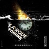 La Roue Tourne - Single