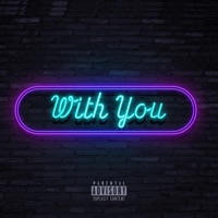with you (feat. Brazen) - Single - Manif3st