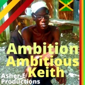 Ambitious Keith - Ambition