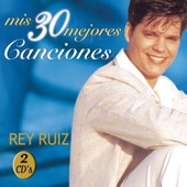 Rey Ruiz - Vuelve De Nuevo Conmigo (Album Version)