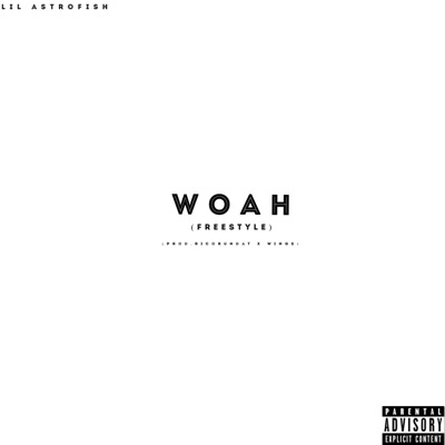 Woah (Freestyle) - Single