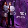 Slinky (Remix) - Single [feat. Taylor Rene'] - Single