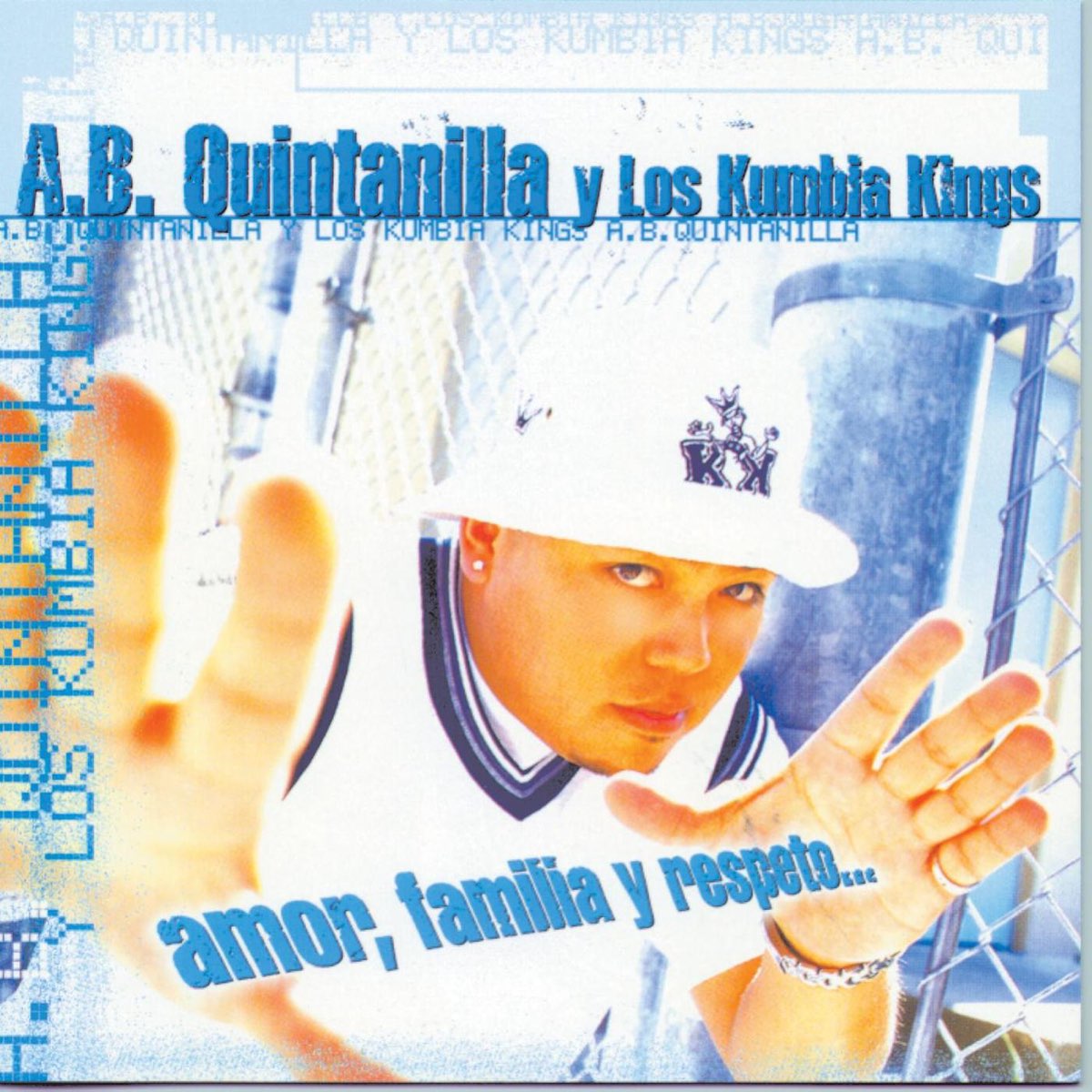 ‎Amor, Familia Y Respeto - Album By A.B. Quintanilla III & Kumbia Kings ...