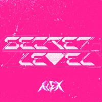 SECRET LEVEL 2.0 - EP - ALEX & Kxyli