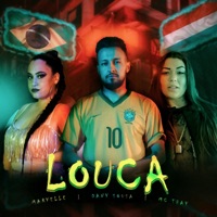 Louca (feat. Dany Sousa, Maryelle & MC Thay) - Single - KS Productions
