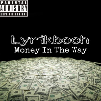 Money In the Way - Single