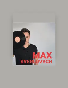 Listen to Max Sverlovych, watch music videos, read bio, see tour dates & more!