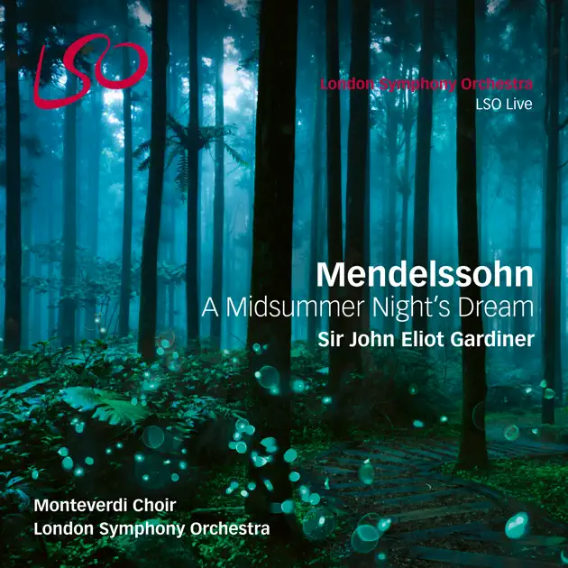Mendelssohn: A Midsummer Night's Dream by John Eliot