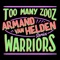 Warriors - Too Many Zooz, KDA & Armand Van Helden lyrics