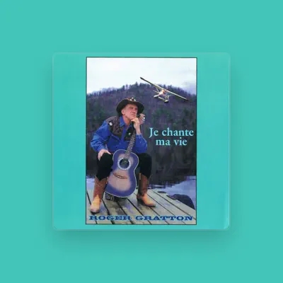 Listen to Roger Gratton, watch music videos, read bio, see tour dates & more!