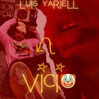 Vicio (video versión) [video versión] - Single - Luis Yariell