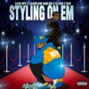 Styling On Em (feat. Cashflow Harlem & DJ Rob E Rob) - Single